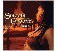 Vol. 2-Smooth Grooves Reggae
