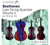 Vol. 3-Beethoven Late String Quartets