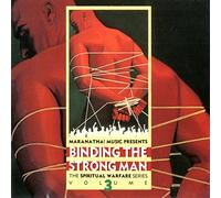 Vol. 3: Binding The Strong Man [Import]