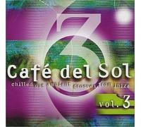 Various Artists - Cafe Del Sol 3