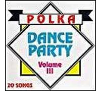 Vol. 3-Polka Dance Party