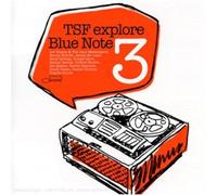 Vol. 3-Tsf Explore Blue Note