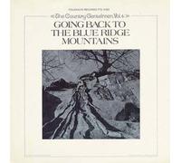 Vol. 4-Going Back To The Blue Ridge Mountains