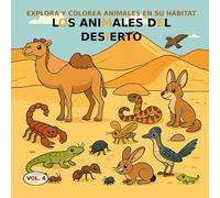 VOL.4: Los animales del desierto - Versión PREMIUM: Libro para colorear para niños de 3 a 5 años - Versión PREMIUM (imágenes a color)