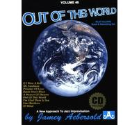 Vol. 46, Out of This World (Book & CD Set) by Jamey Aebersold Play-A-Long Series (1999-12-25)