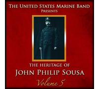 Vol. 5-Heritage Of John Philip Sousa