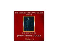 Vol. 5-Heritage Of John Philip Sousa