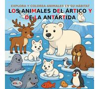 VOL.5: Los animales del Ártico y la Antártida - Versión BÁSICA: Libro para colorear para niños de 3 a 5 años - Versión BÁSICA (imágenes en blanco y negro)