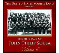 Vol. 6-Heritage Of John Philip Sousa