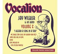 Jay & His Band Wilbur – Vol.6-I Heard a Song in a Taxi – CD – Harmonia Mundi