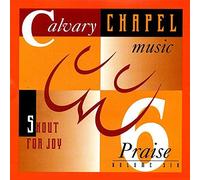Vol. 6-Shout for Joy