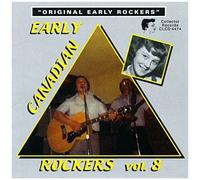 Various Artists – Early Canadian Rockers, Vol. 8
