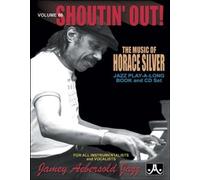 Vol. 86, Shoutin' Out: The Music of Horace Silver (Book & CD Set) by Jamey Aebersold Play-A-Long Series (1999-02-23?