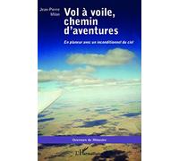Vol à voile, chemin d'aventures