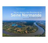 Vol au-dessus des boucles de la Seine Normande