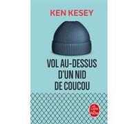 Vol au-dessus d'un nid de coucou Ken Kesey (Auteur)
