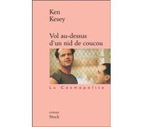Vol au-dessus d'un nid de coucou Ken Kesey (Auteur)