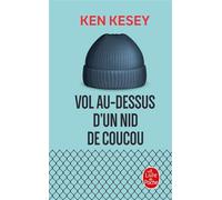 Vol au-dessus d'un nid de coucou - Ken Kesey - Lgf - Poche - Roman