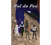Vol de Feu: Volume 1