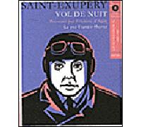 Vol de nuit - Antoine de Saint-Exupéry - Naive - Texte lu (CD) - Textes lus CD