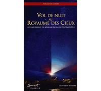 Vol De Nuit Au Royaume Des Cieux - Devenir Enfant Du Royaume Par La Foi Contemplative