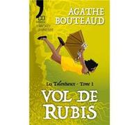 Vol de Rubis Agathe Bouteaud (Auteur)