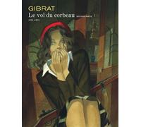 Vol du corbeau (Le) - Tome 2 - Jean-Pierre Gibrat - Dupuis - cartonné - Bande dessinée