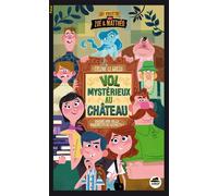 Vol mystérieux au château - Céline Le Gallo - Oskar - broché - Roman junior dès 9 ans