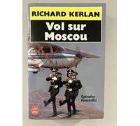Vol sur Moscou: Opération Perestrelka, roman