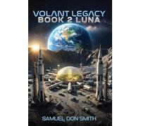Volant Legacy Book II: Luna