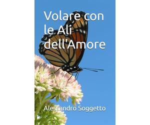 Volare con le Ali dell'Amore