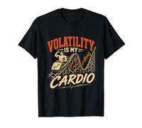 Volatilité Est Mon Cardio Rétro Trading T-Shirt