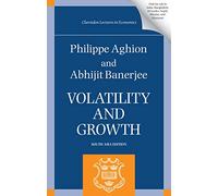 Volatility and Growth: Clarendon Lectures in Economics