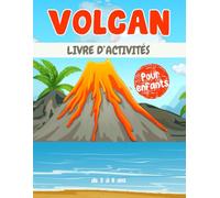 Volcan livre d'activités pour enfants de 3 à 8 ans: Un cahier d'exercices Volcan amusant et éducatif avec des labyrinthes, apprendre à dessiner ,compter, point à point, et plus encore!