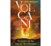 Volcanic: Vesuvius in the Age of Revolutions
