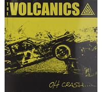 Volcanics - Oh Crash [Import]