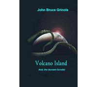 Volcano Island - And, the Ancient Scrolls
