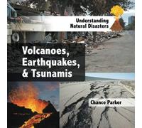 Volcanoes, Earthquakes, & Tsunamis