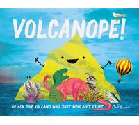 VOLCANOPE! Or Ash, the Volcano Who Just Wouldn't Erupt - Matt Roeser - Ten Speed Young Readers - ebook (ePub) - Livre