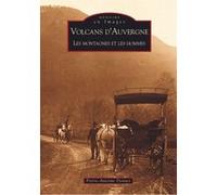 Volcans d'Auvergne Pierre-Antoine Donnet (Auteur)