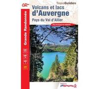 Volcans et lacs d'Auvergne Collectif (Auteur)