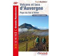Volcans et lacs d'Auvergne: Pays du Val d'Allier