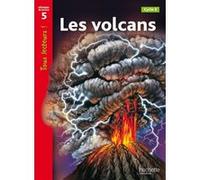 Volcans Niveau 5 - Tous lecteurs ! - Livre élève - Ed. 2012
