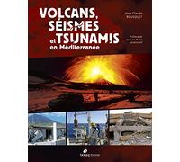 Volcans, séismes et tsunamis en Méditerranée