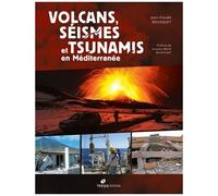 Volcans, Séismes Et Tsunamis En Méditerranée