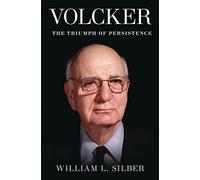 Volcker: The Triumph of Persistence