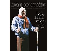 Vole Eddie, vole ! - Léonard Prain - L'avant-Scene Theatre - broché - Revue