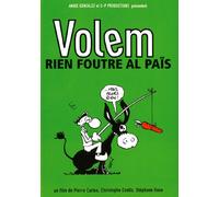 Volem rien foutre al païs