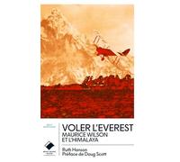 Voler l'Everest - version poche: Maurice Wilson et l'Himalaya
