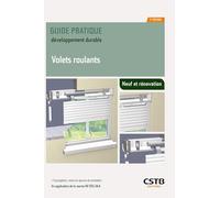 Volets roulants: Conception, mise en oeuvre et entretien. En application de la norme NF DTU 34.4